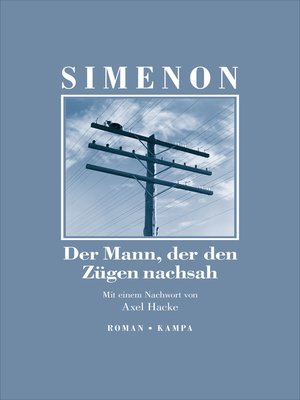 cover image of Der Mann, der den Zügen nachsah